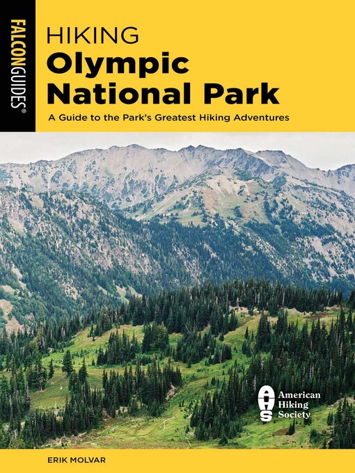 Title details for Hiking Olympic National Park by Erik Molvar - Available